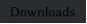 Downloads